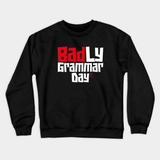 National Grammar Day – March Crewneck Sweatshirt